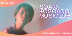 SOAのKOSOADO MUSICLUB